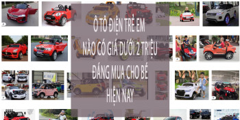 Mẫu ô tô điện trẻ em giá dưới 1 triệu 9 đáng mua nhất hiện nay