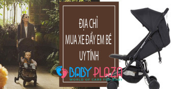 Gợi ý địa chỉ bán xe đẩy trẻ em chất lượng, giá rẻ